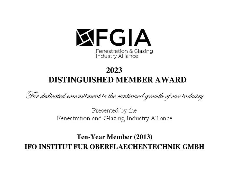 IFO seit über 10 Jahren AAMA/FGIA-Mitglied - über 10 Jahre Qualitätssicherung durch Zertifizierungen nach amerikanischem Standard